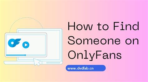 how do i find people i know on onlyfans|How to Find Someone on OnlyFans: The Best Methods and Tips